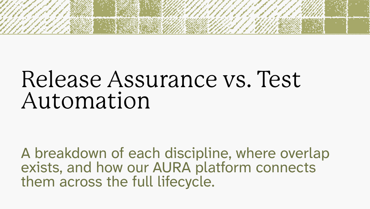 Sauce Labs blog graphic titled "Release Assurance vs. Test Automation" with a subtitle about the AURA platform connecting disciplines across the lifecycle.