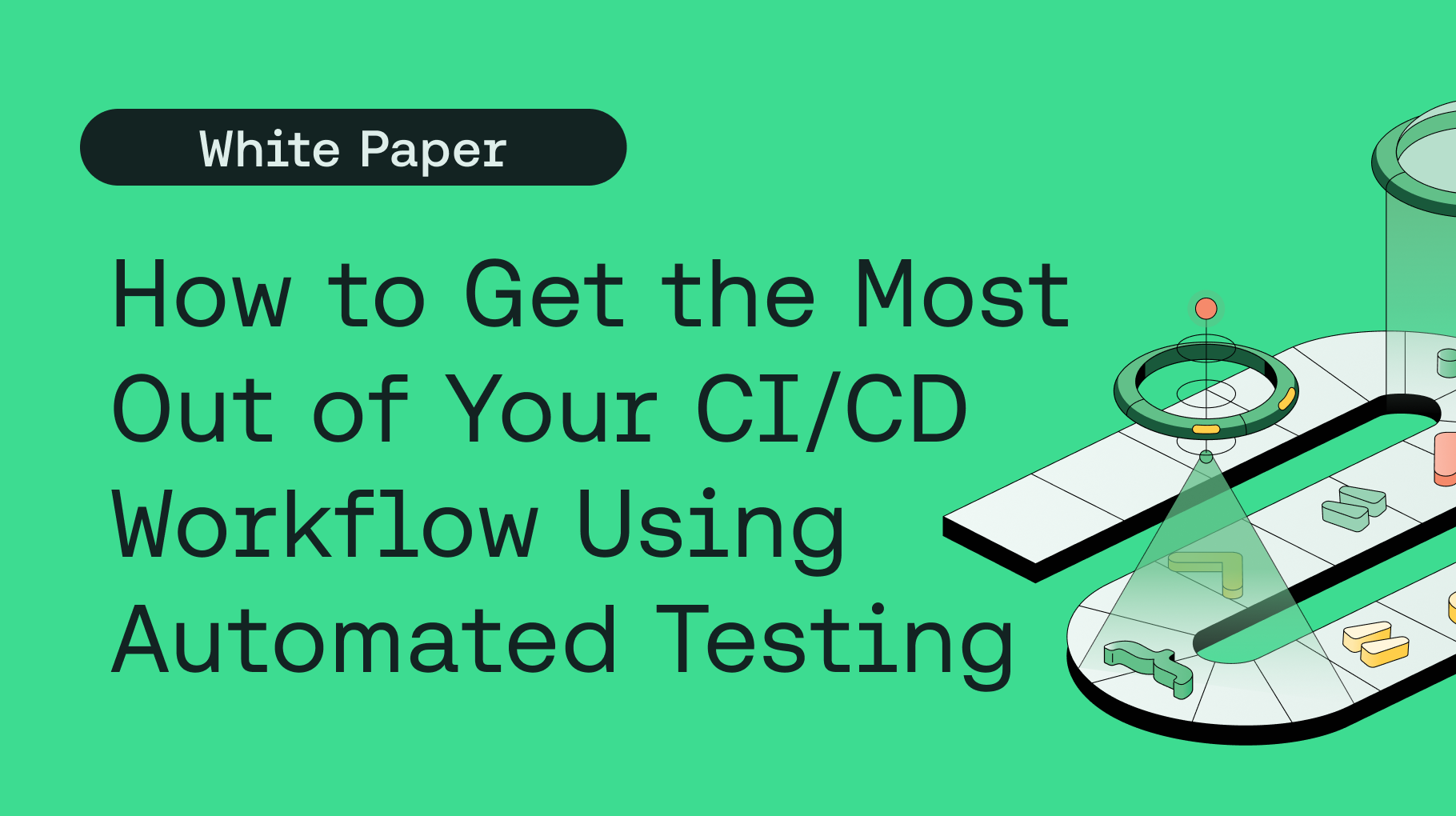 Blog - How to Get the Most Out of Your CI/CD workflow