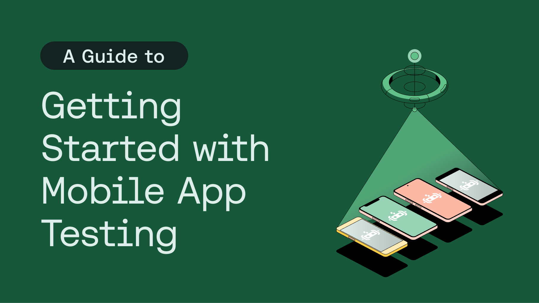Blog - Getting Started with Mobile App Testing