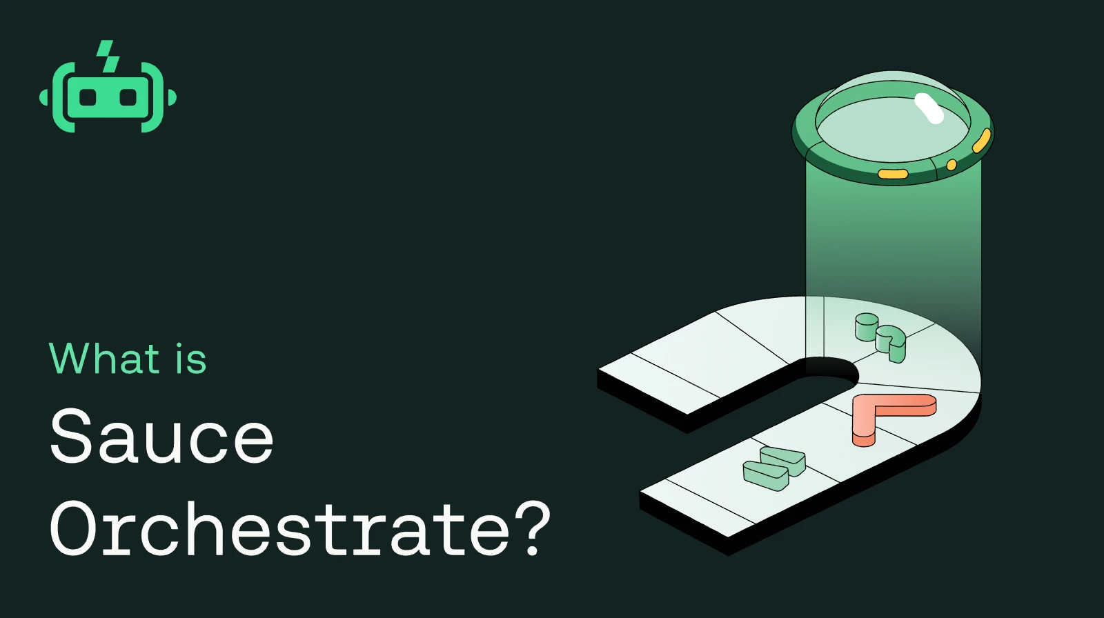 Sauce Labs bot logo followed by text on screen: What is Sauce Orchestrate?