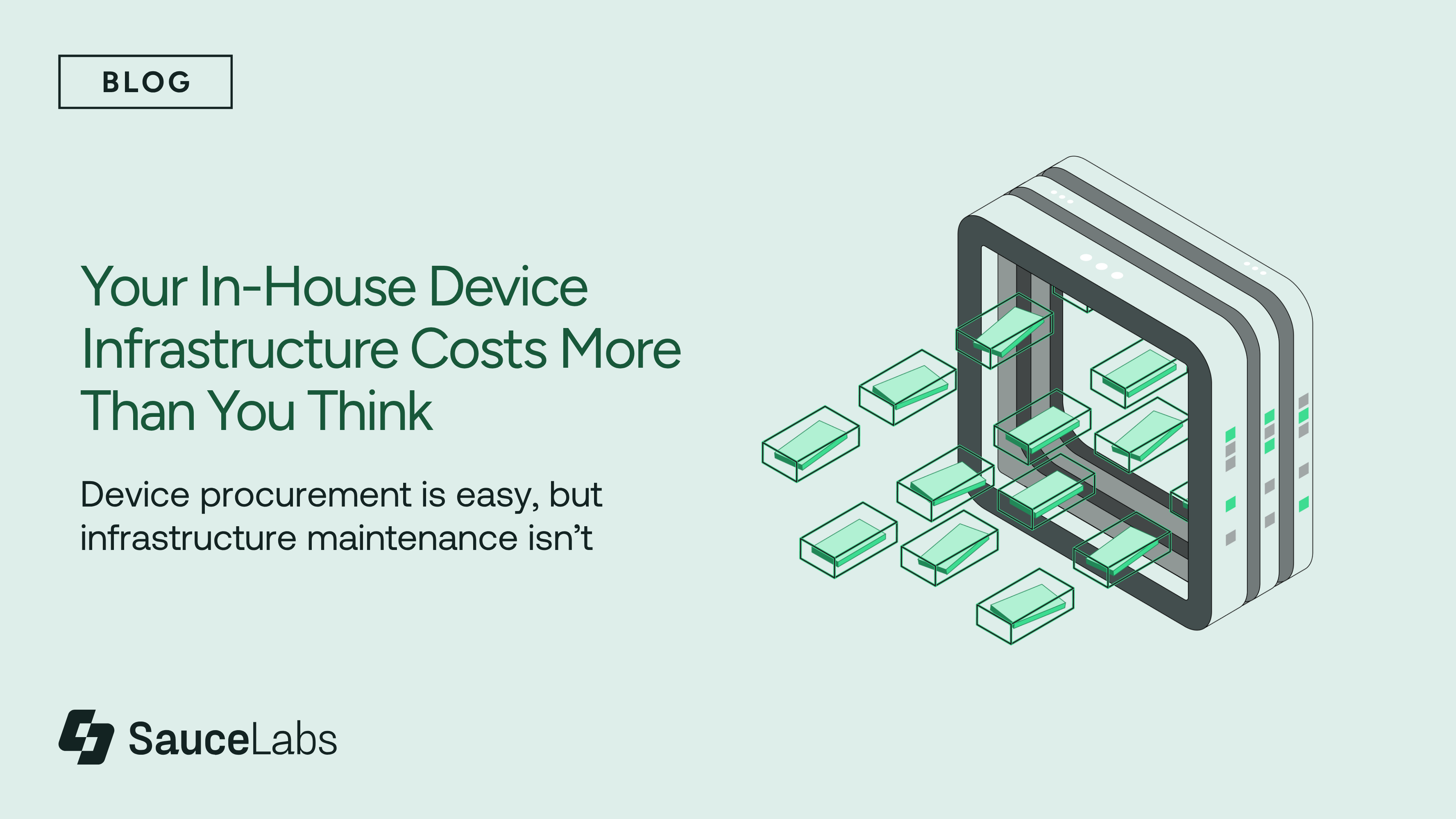 Sauce Labs blog graphic with green text and an isometric illustration of devices emerging from a server frame.
