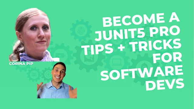 Become a JUnit5 Pro: Tips and Tricks for Software Devs
