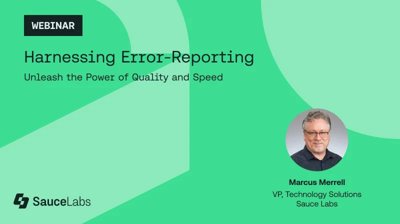 Harnessing Error Reporting Webinar