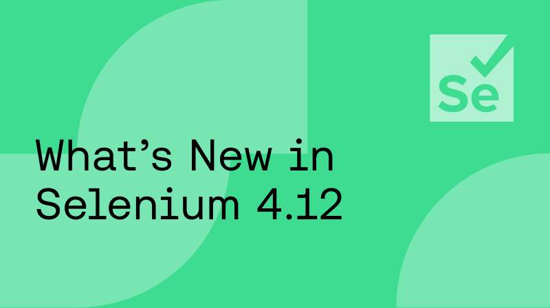 Blog - Selenium 4.12