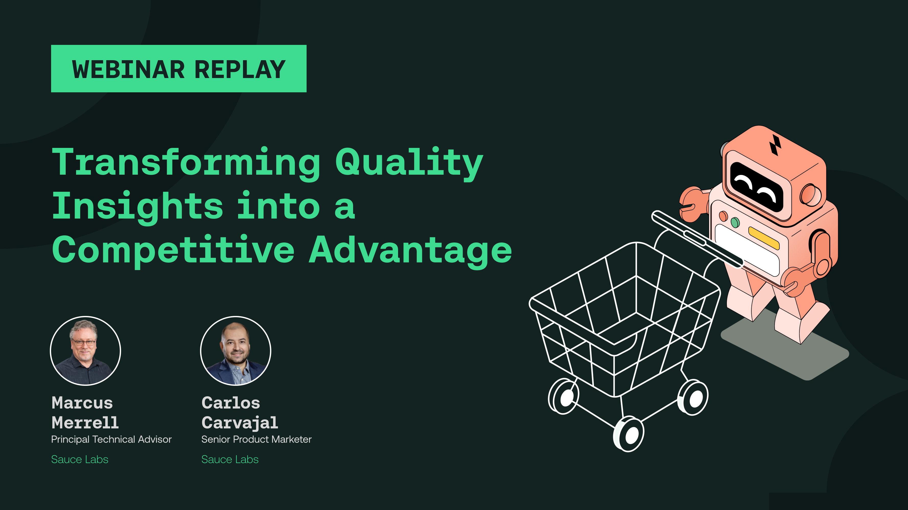 Transforming Quality Insights into a Competitive Advantage