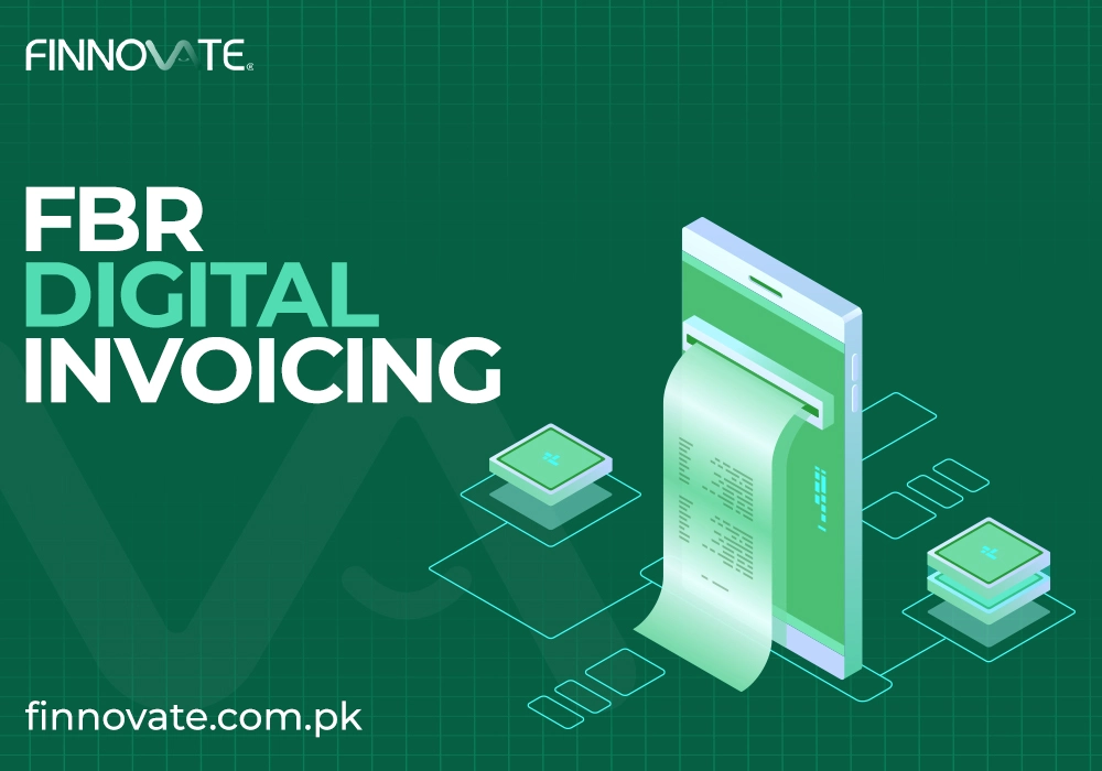 FBR Digital Invoicing: Save Time, Reduce Costs, Stay Organized