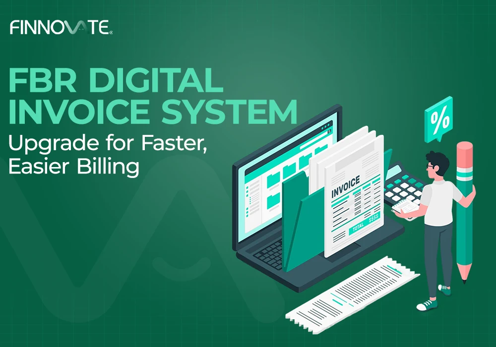 FBR Digital Invoice System – Upgrade for Faster, Easier Billing
