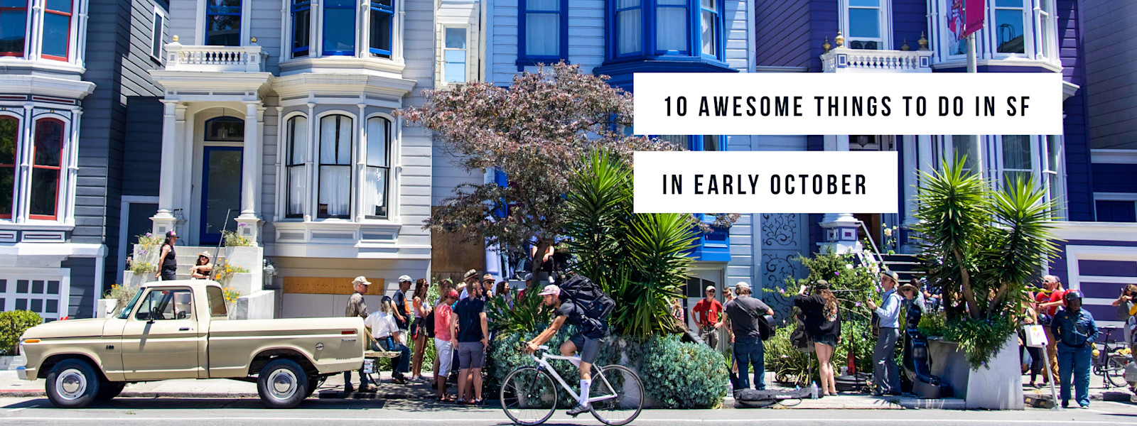 10 Reasons to Visit the Bay Area in October