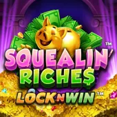 Thumbnail image of Squealin Riches