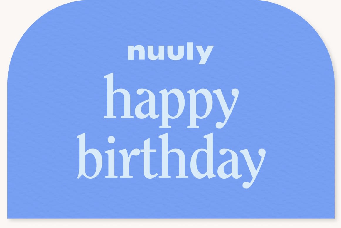Nuuly gift card with the message ‘nuuly happy birthday’ on a light blue background.