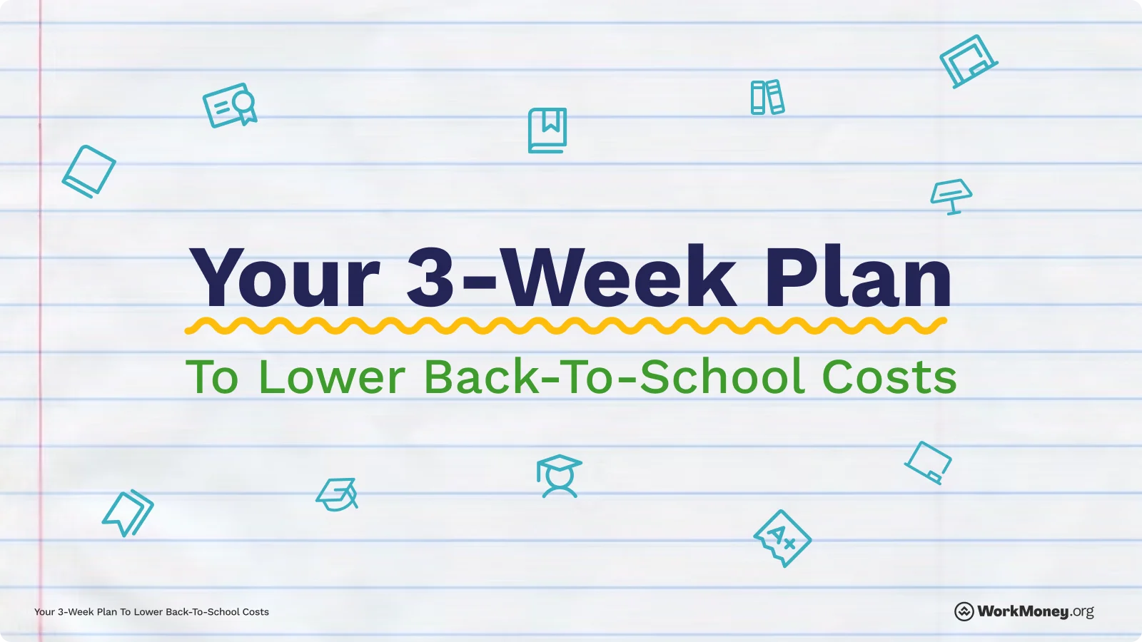 Your three-week plan to lower back-to-school costs