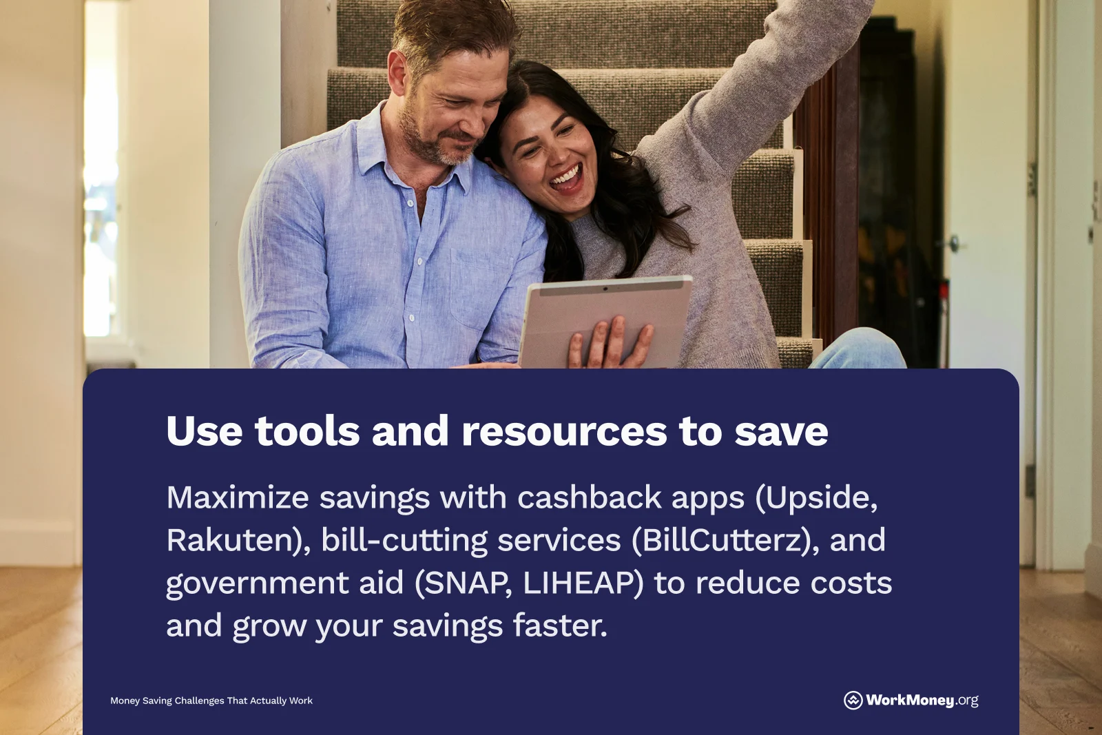  A happy couple sitting on stairs celebrates while looking at a tablet, accompanied by text encouraging the use of cashback apps, bill-cutting services, and government aid to maximize savings.