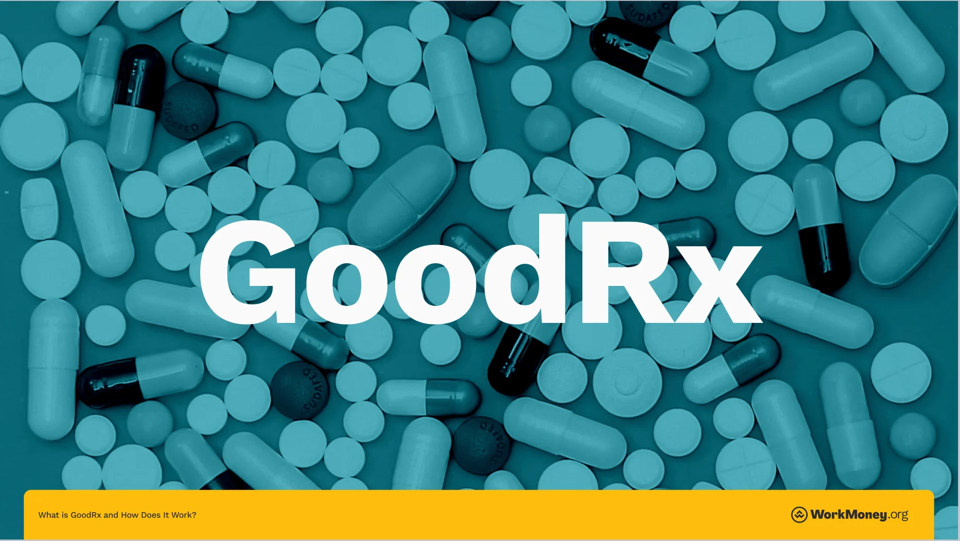 GoodRX logo and pill background - What is GoodRX and how does it work?