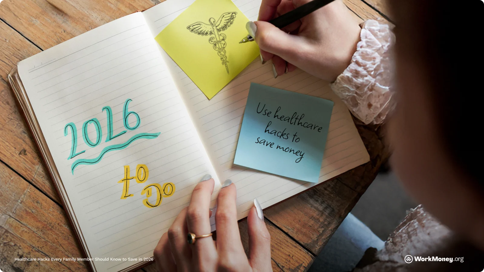 Someone writing in a notebook about healthcare hacks