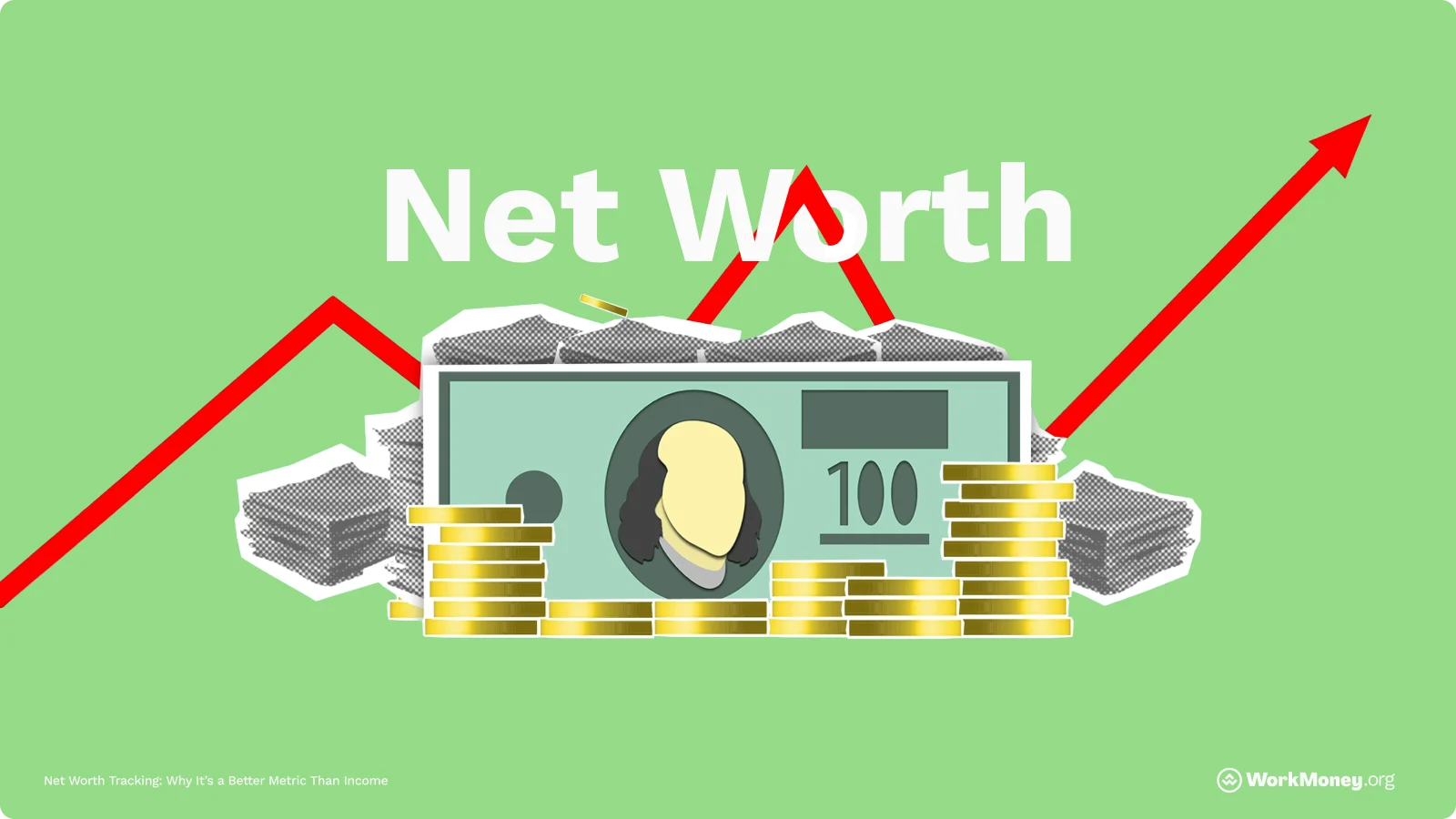 Net worth as a rising metric of cash