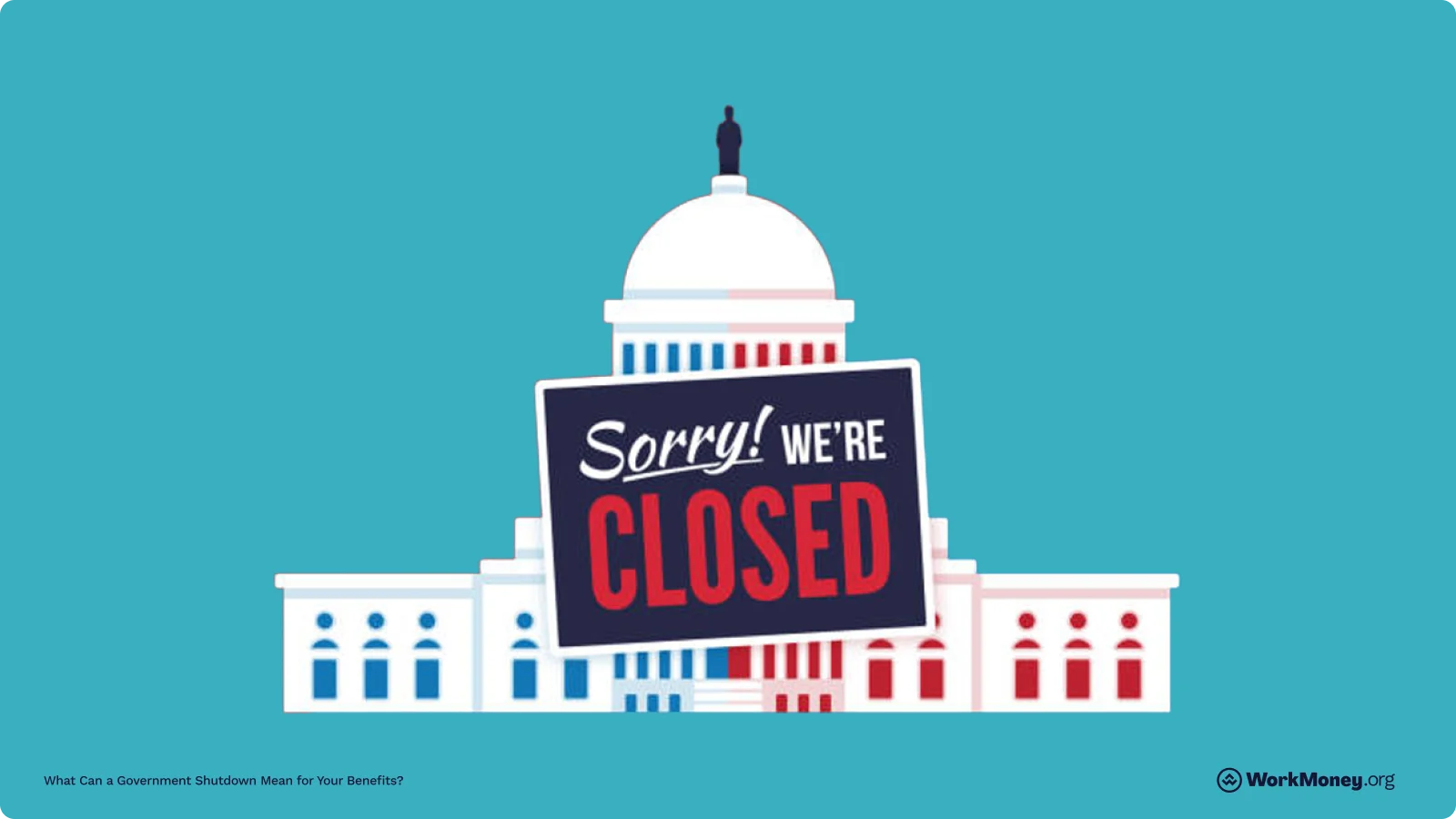 Sorry we're closed sign in front of the congressional buildings