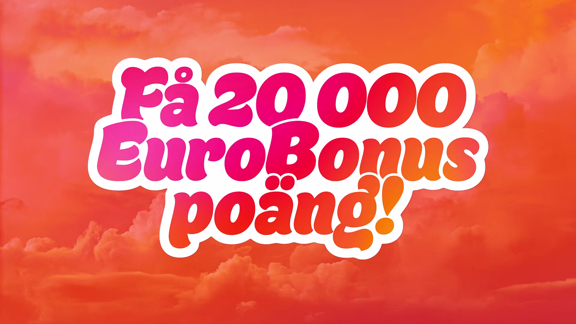 Få 20 000 EuroBonus-poäng när du blir kund hos Tre