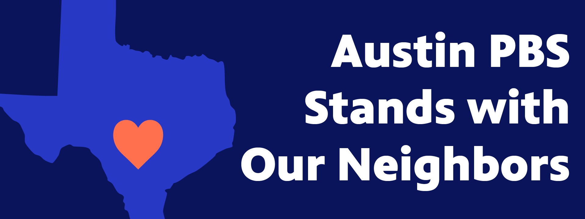 Austin PBS Stands with our Neighbors.