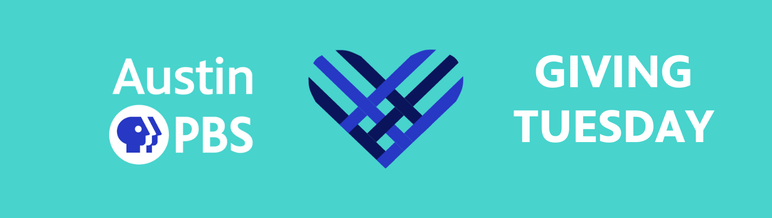 Austin PBS logo with a blue and navy heart with the words Giving Tuesday on a teal background.