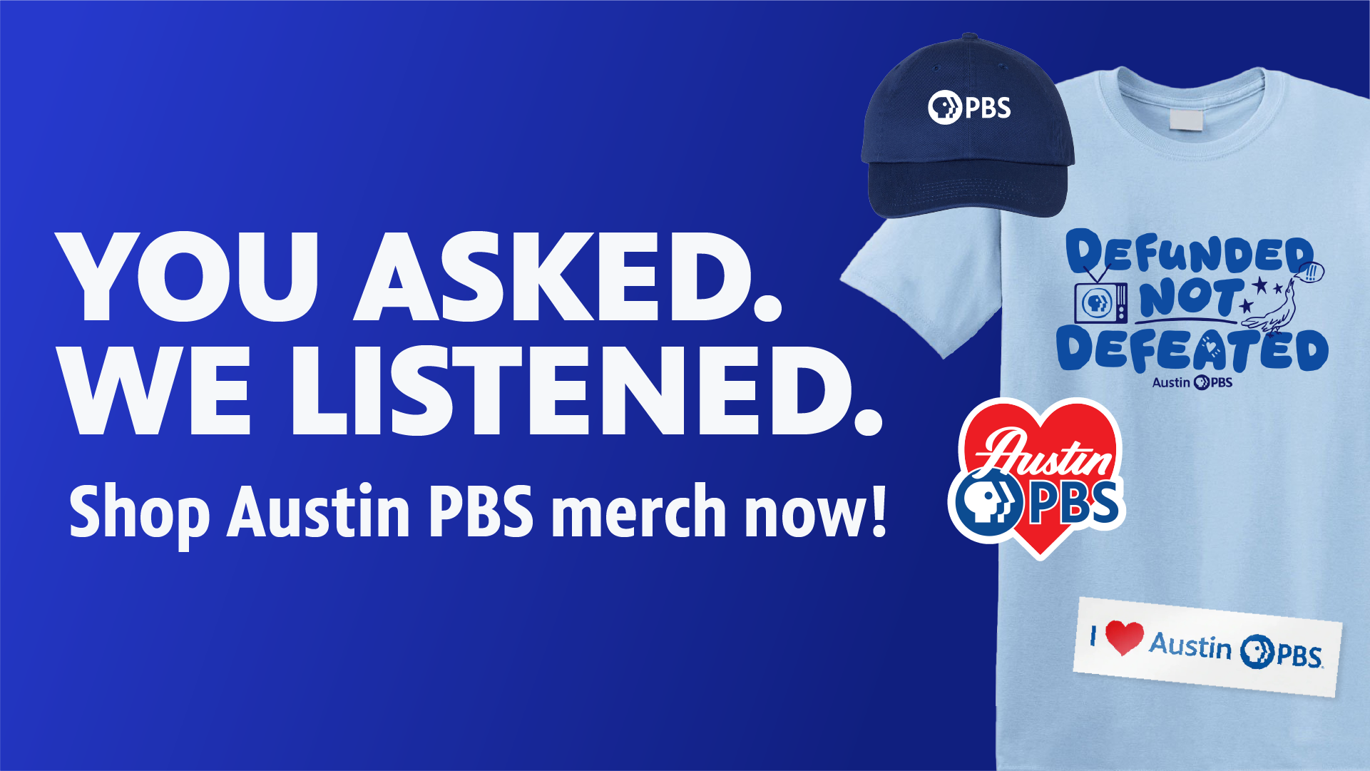 You asked, we listened! Shop Austin PBS merch now!