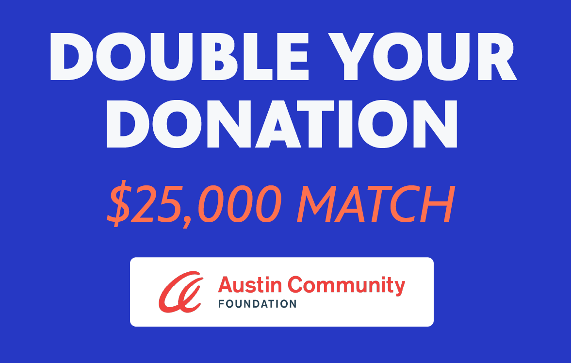Photo showcasing the Austin Community Foundation $25,000 donation match for Fall Pledge