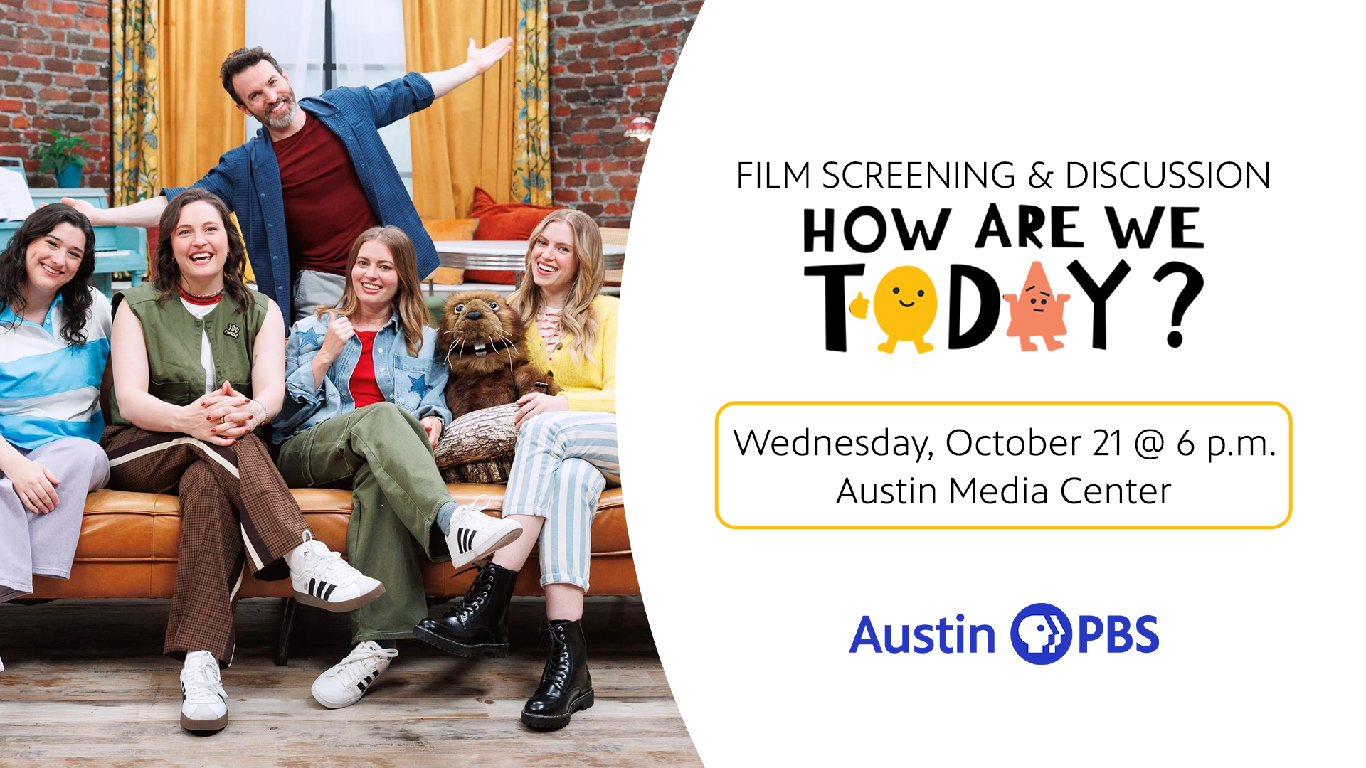 How Are We Today? Screening event at Austin PBS on Wednesday, October 21 at 6pm. 