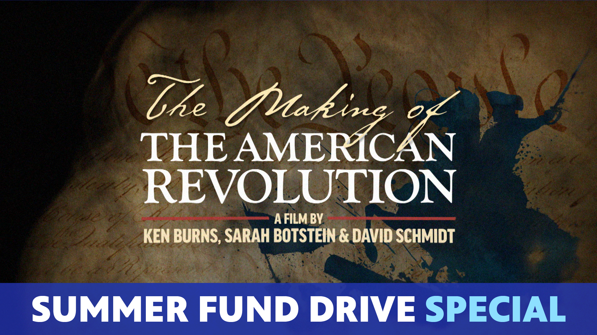 Making of the American Revolution a film by Ken Burns, Sarah Botstein, and David Schmidt