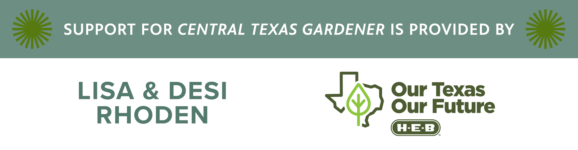 Support for Central Texas Gardener is provided by Lisa and Desi Rhoden and HEB