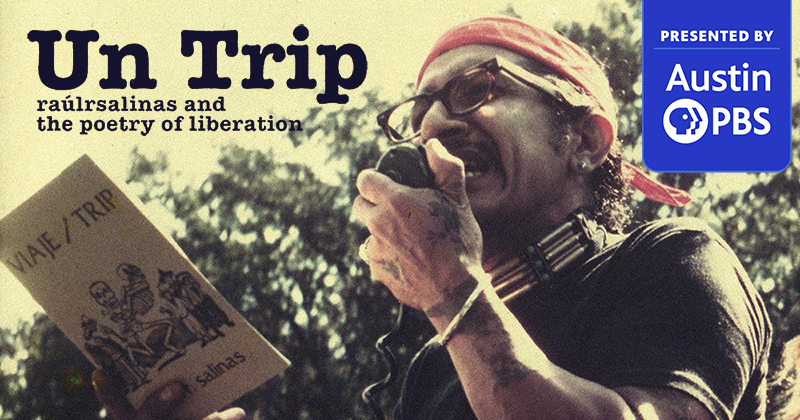 Un Trip: raúlrsalinas and the Poetry of Liberation presented by Austin PBS
