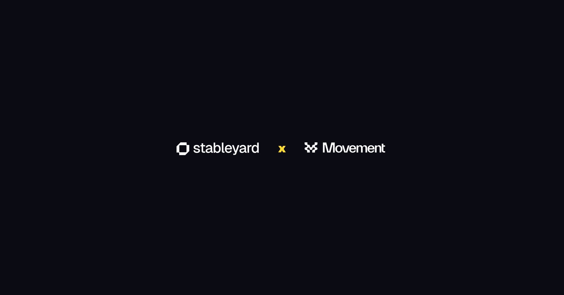 Movement Invests in Stableyard to Build the End-to-End Experience Layer of Stablecoin Payments