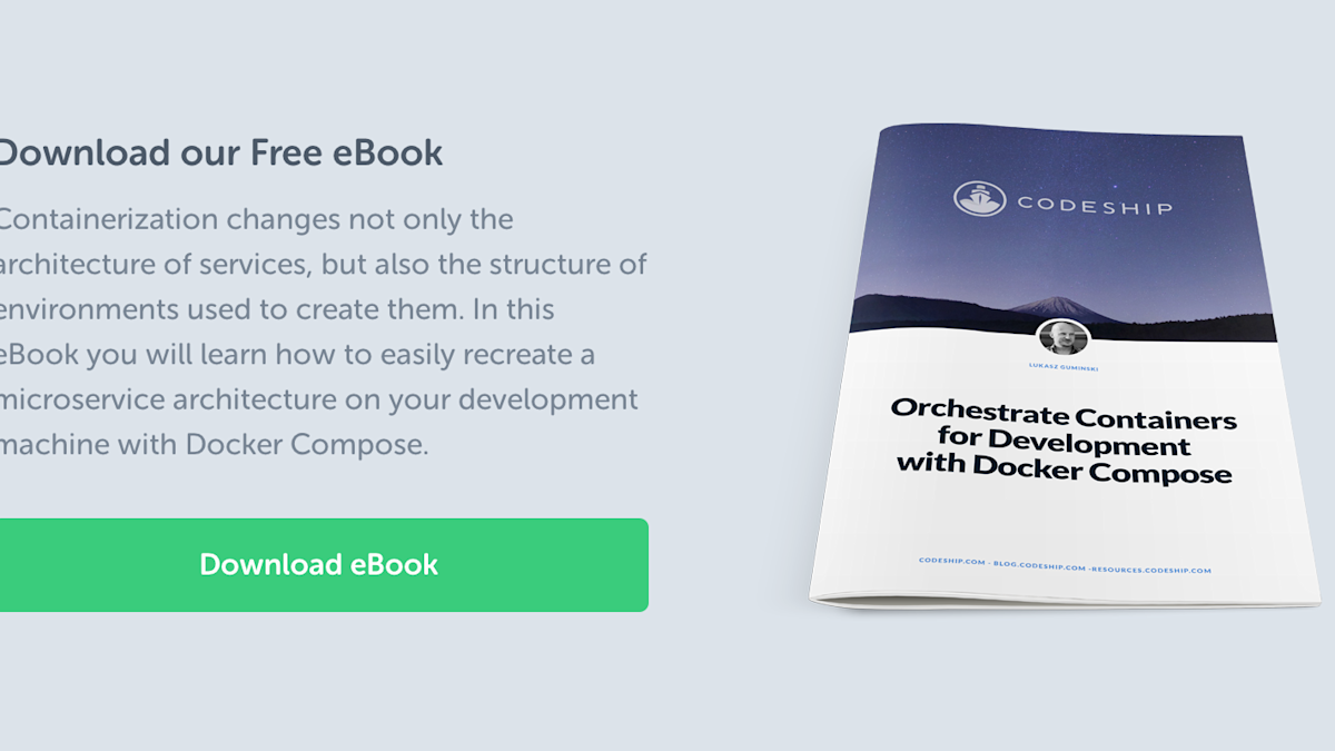 Orchestrate Containers For Development With Docker Compose Cloudbees Blog