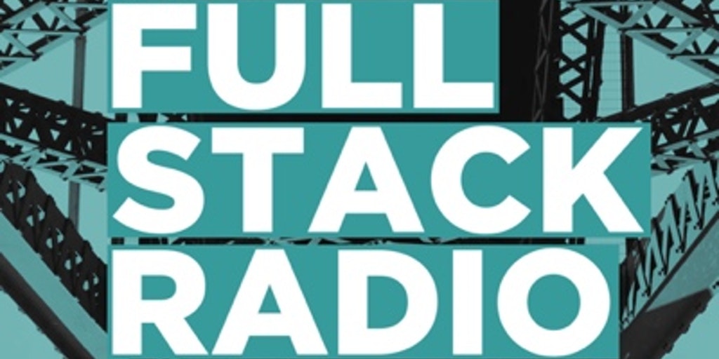 Full Stack Radio