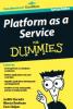 Platform as a Service for dummies