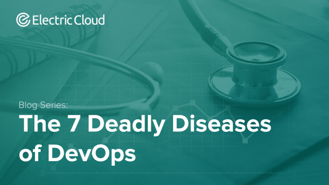The 7 Deadly Diseases of DevOps: #1 - "Invisible Work"