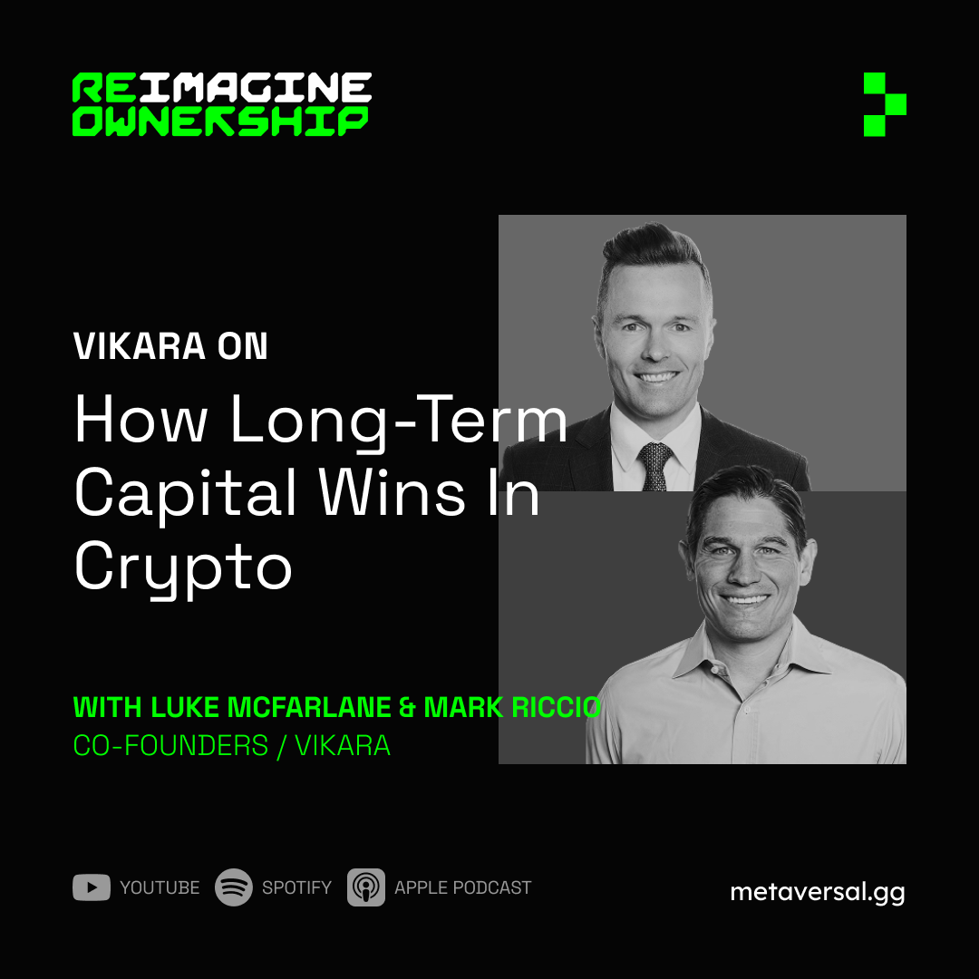 How Long-Term Capital Wins in Crypto: Vikara on Real-World Assets, Risk,  and Discipline — Metaversal