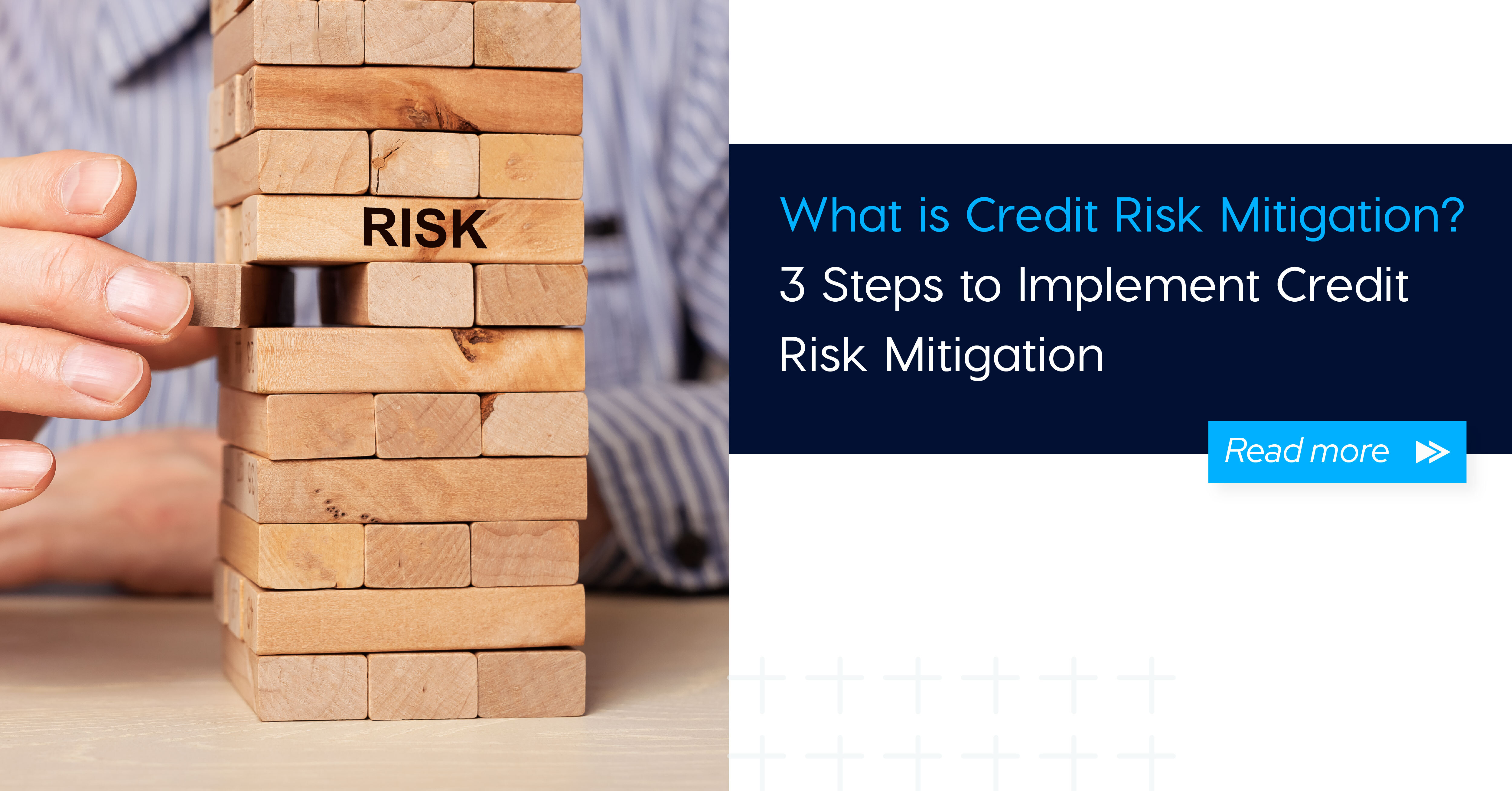 What Is Credit Risk Mitigation? - 3 Steps To Implement