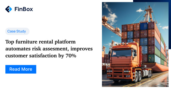 Top furniture rental platform automates risk assessment, improves customer satisfaction by 70%