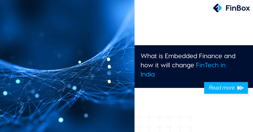 What is Embedded Finance and how it will change FinTech