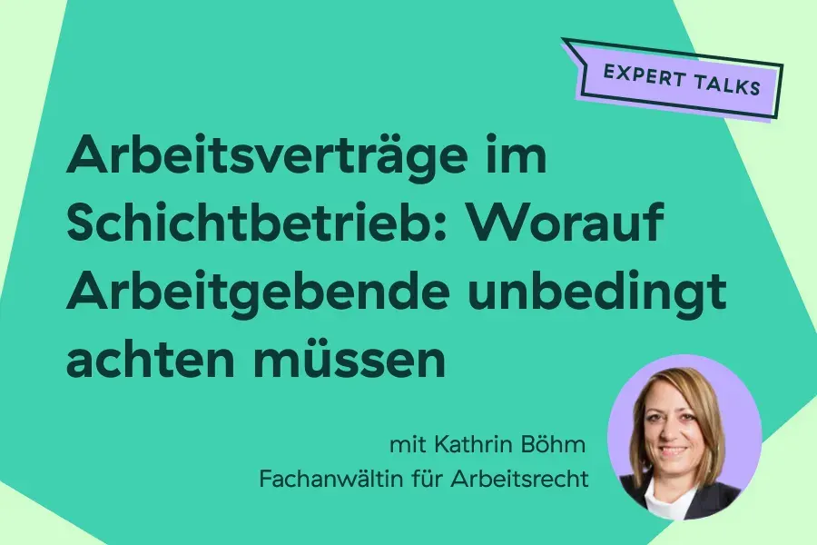 Arbeitsverträge im Schichtbetrieb: Worauf Arbeitgebende unbedingt achten müssen