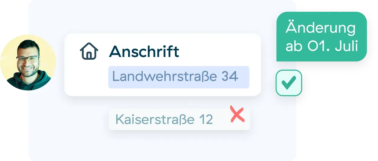 Das Foto eines lächelnden Mannes neben einer deutschen Adressänderungsmitteilung: "Anschrift" mit der neuen Adresse "Landwehrstraße 34" angekreuzt, und die alte Adresse "Kaiserstraße 12" durchgestrichen. Auf einem Schild steht: "Änderung ab 01. Juli.".