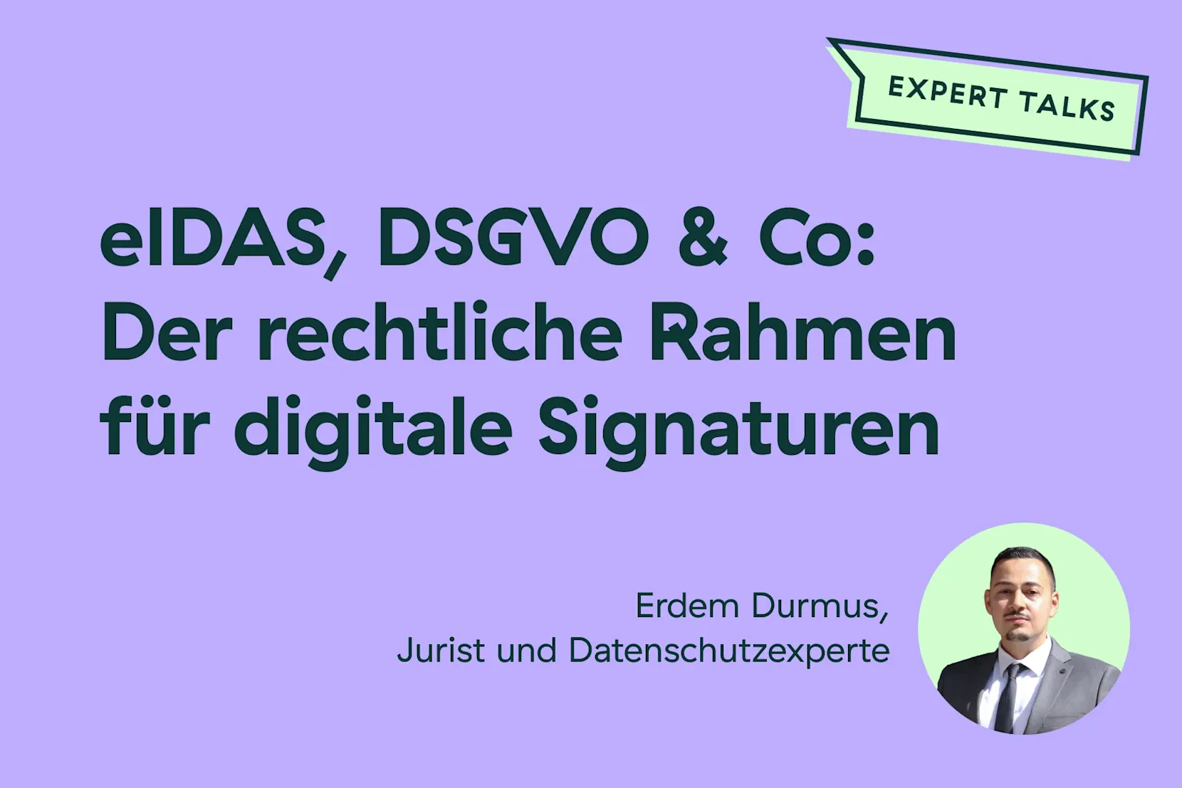 eIDAS, DSGVO & Co: Der rechtliche Rahmen für digitale Signaturen