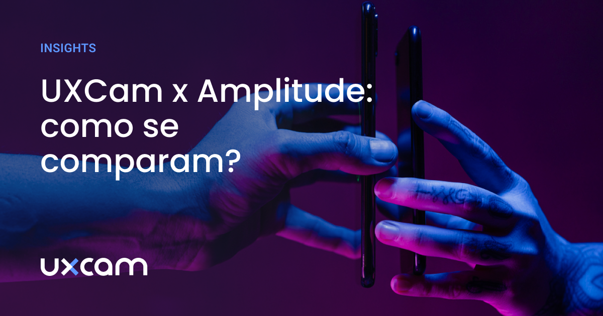 UXCam vs Amplitude: como se comparam?