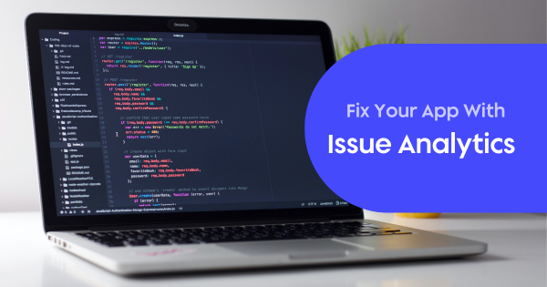 fix your app issue analytics