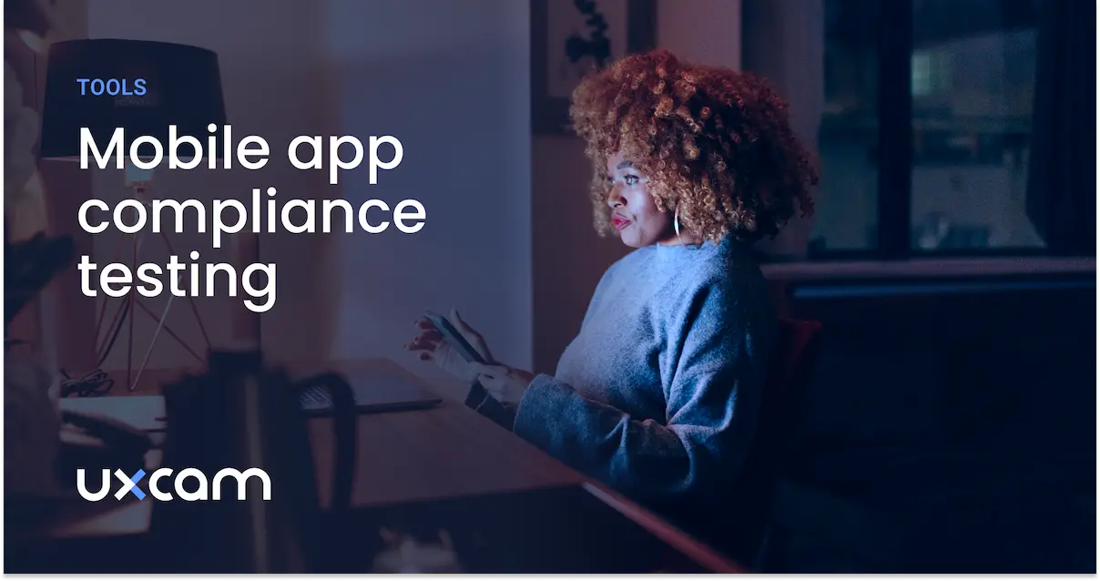 Mobile App Compliance Testing: Our Step-by-Step Approach