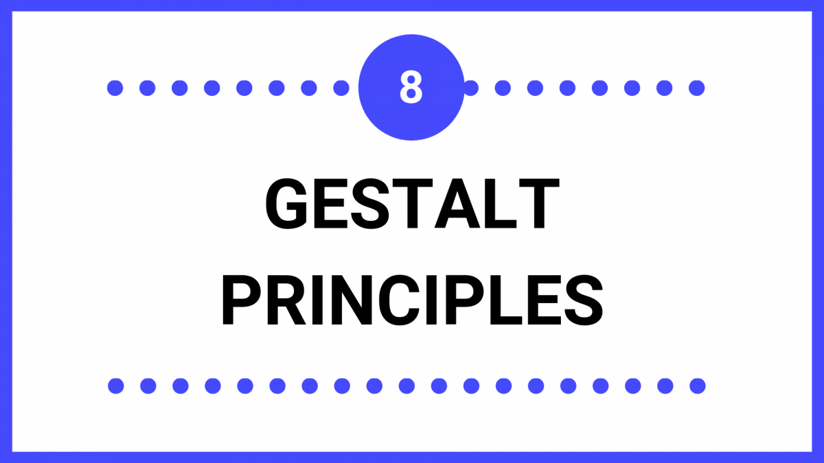 Gestalt Principles