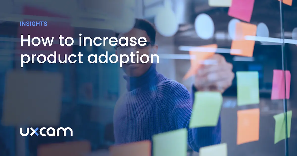 Product Adoption Strategy - How To Increase Adoption Rates