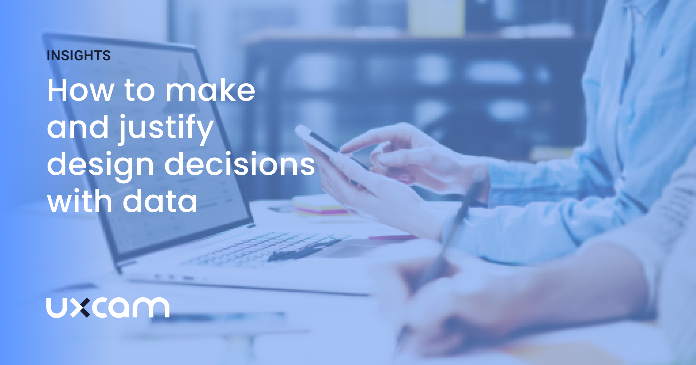 How to justify design decisions with data
