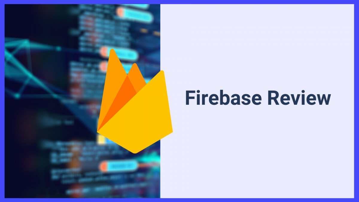 Firebase review