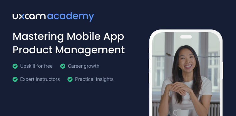 UXCam Academy