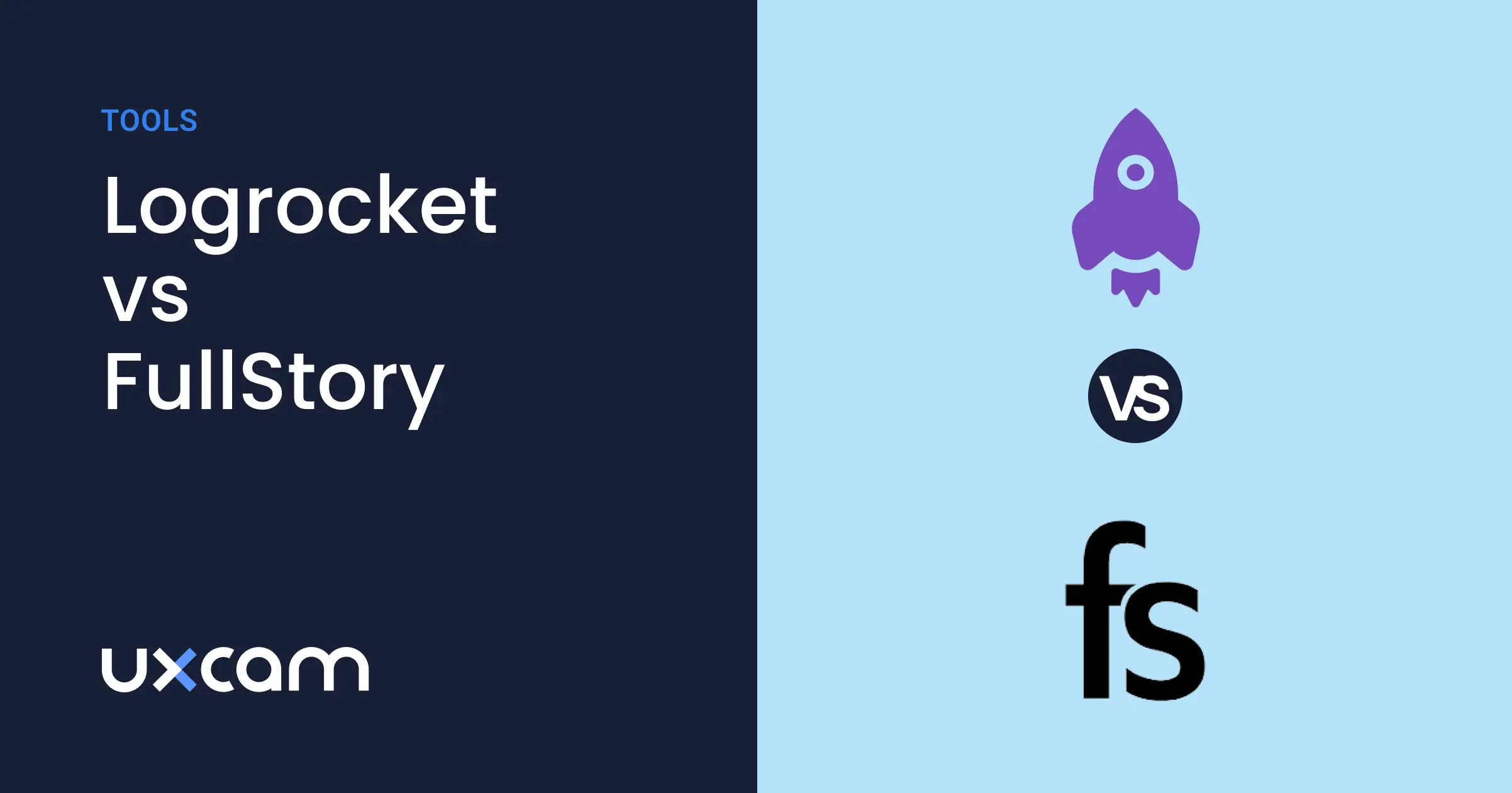 LogRocket vs FullStory - Which Mobile UX Tool Is Best for You?